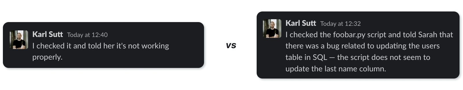 A comparison of two Slack messages. One on the left shows a confusing message. The other on the right depicts a well thought-through message.