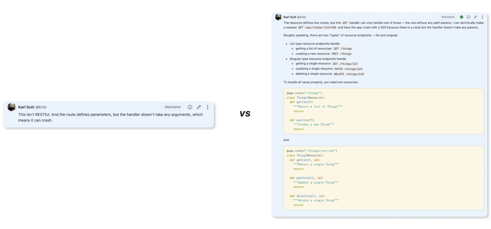 A comparison of two pull request review comments. One on the left is very terse. The one on the right elaborates on the issue at thand.